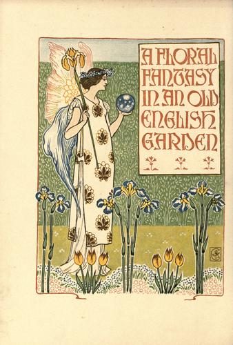 A floral fantasy in an old English garden by Walter Crane