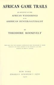 Cover of: African game trails by Theodore Roosevelt