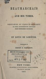 Cover of: Beaumarchais and his times by Louis Léonard de Loménie, Louis Léonard de Loménie
