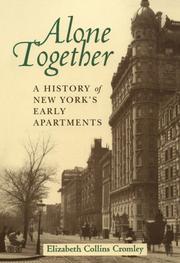 Cover of: Alone Together: A History of New York's Early Apartments