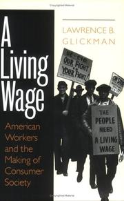 Cover of: A Living Wage by Lawrence B. Glickman