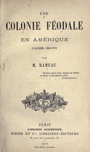 Cover of: Une colonie f©Øeodale en Am©Øerique (L'Acadie, 1604-171 by E. Rameau