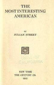 Cover of: The most interesting American by Julian Street
