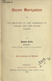 Cover of: Steam navigation and its relation to the commerce of Canada and the United States. by James Croil, James Croil