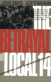 Cover of: The Betrayal of Local 14 (ILR Press Books)