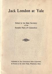 Cover of: Jack London at Yale by Alexander Fitzgerald Irvine