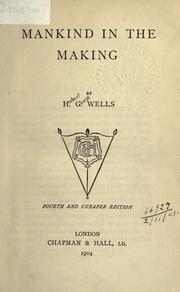 Cover of: Mankind in the making. by H. G. Wells
