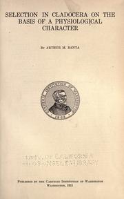 Cover of: Selection in Cladocera on the basis of a physiological character by Banta, Arthur Mangun, Arthur M. Banta