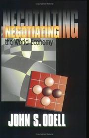 Negotiating the World Economy by John S. Odell