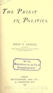 Cover of: The priest in politics. by Philip H. Bagenal