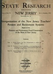 Cover of: Reorganization of the New Jersey teachers' pension and retirement systems by New Jersey. Pension and Retirement Fund Commission.