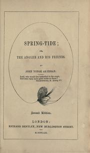 Cover of: Spring-tide by John Yonge Akerman