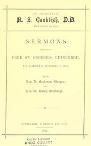 Cover of: Sermons preached in Free St. Georgeʹs, Edinburgh, on Sabbath, November 2, 1873