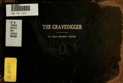 Cover of: The gravedigger by Fred Emerson Brooks
