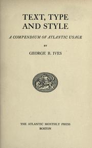Cover of: Text, type and style: a compendium of Atlantic usage