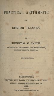 Cover of: Practical arithmetic for senior classes. by Henry G. C. Smith