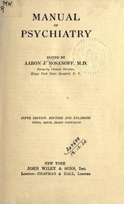 Cover of: Manual of psychiatry. by Rosanoff, Aaron Joshua