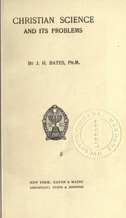 Cover of: Christian science and its problems ... by John Hoskins Bates