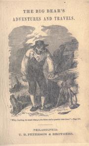 Cover of: Big bear's adventures and travels by William Trotter Porter