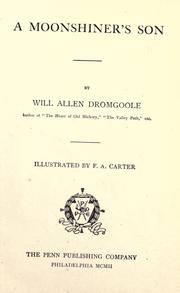 Cover of: A moonshiner's son by Will Allen Dromgoole