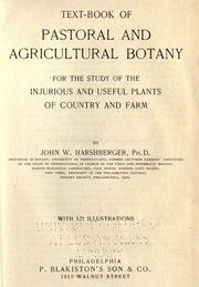 Cover of: Text-book of pastoral and agricultural botany by John W. Harshberger, John W. Harshberger