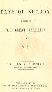 Cover of: The days of shoddy.: A novel of the great rebellion in 1861.
