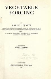Cover of: Vegetable forcing by Watts, Ralph Levi