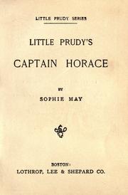 Cover of: Little Prudy's Captain Horace