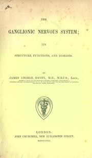 Cover of: The ganglionic nervous system: its structure, functions, and diseases.