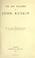 Cover of: The art teaching of John Ruskin