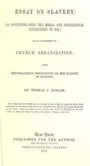 Cover of: Essay on slavery by Taylor, Thomas J.