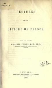 Cover of: Lectures on the history of France.