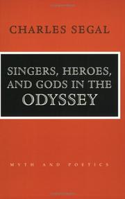 Cover of: Singers, Heroes, and Gods in the Odyssey (Myth and Poetics)