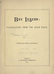 Cover of: Bay leaves by Goldwin Smith
