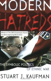 Cover of: Modern hatreds: the symbolic politics of ethnic war
