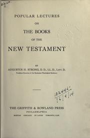 Cover of: Popular lectures on the Books of the New Testament. by Augustus Hopkins Strong