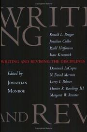 Cover of: Writing and revising the disciplines by edited by Jonathan Monroe.