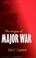 Cover of: The Origins of Major War (Cornell Studies in Security Affairs)