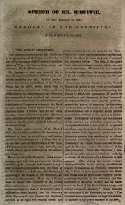 Cover of: Speech of Mr. M'Duffie: on the subject of the removal of the deposites, December 19, 1833.