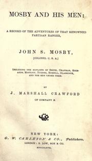 Mosby and his men by J. Marshall Crawford