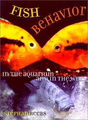 Cover of: Fish Behavior in the Aquarium and in the Wild (Comstock Books) by Stephan Reebs