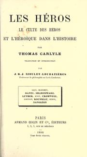Cover of: Les  h©Øeros, le culte des h©Øeros et l'h©Øeroique dans l'histoire by Thomas Carlyle
