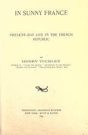 Cover of: In sunny France: present-day life in the French republic