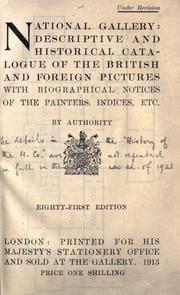 Descriptive and historical catalogue of the British and foreign pictures with biographical notices of the painters, indices, etc by National Gallery (Great Britain)