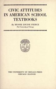 Cover of: Civic attitudes in American school textbooks by Bessie Louise Pierce