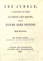 Cover of: The jumble: a collection of pieces in prose and rhyme for the Silver Lake stories ...