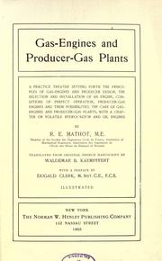 Cover of: Gas-engines and producer-gas plants by Rodolphe Edgard Mathot