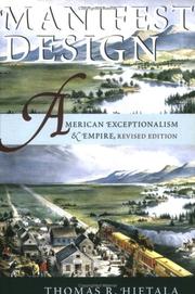 Cover of: Manifest design: America exceptionalism and empire
