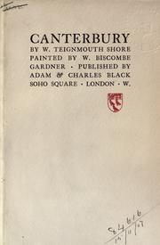 Cover of: Canterbury. by W. Teignmouth Shore