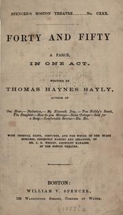 Cover of: Forty and fifty by Thomas Haynes Bayly